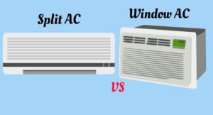 Split AC or Window AC